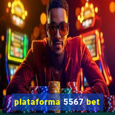 plataforma 5567 bet